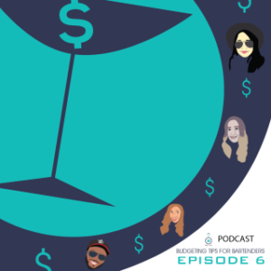 budgeting bartenders podcast
