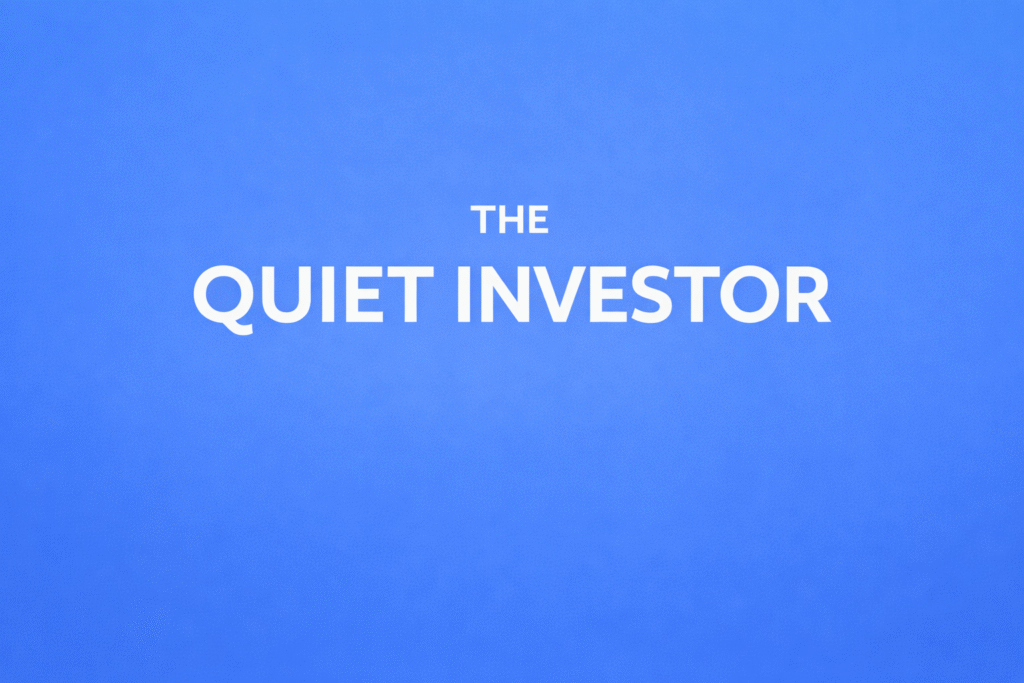 Minimalist blue cover image for The Quiet Investor series with white text reading ‘I Don’t Pick Stocks. I Pick Systems.’ and a simple systems diagram icon.