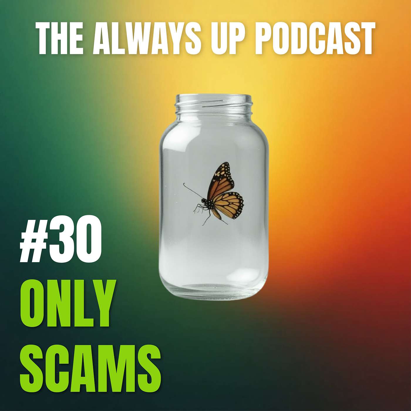 ONLY SCAMS episode artwork